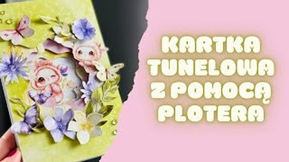 Szybka kartka tunelowa z pomocą plotera! | Darmowy szablon dla Was | Cameo 5