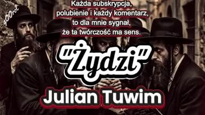 Żydzi - Julian Tuwim mp4 686x432