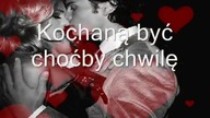 Kochaną być choćby chwilę - Sylwia Drzewiecka