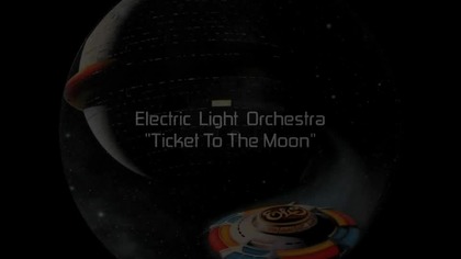 E. L. O.  - Ticket to the Moon (EqHQ)