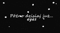 Rusty.  - Późno dzisiaj już...