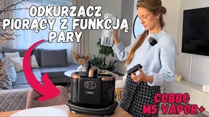 Odkurzacz piorący z funkcją pary COBBO M5 Vapor+ #odkurzacz #agd #dom
