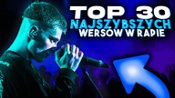 TOP 30 NAJSZYBSZYCH WERSÓW w POLSKIM RAPIE