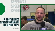 P.  Protasiewicz o przygotowaniach do sezonu 2021 - 08. 01. 2021r.