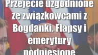 Przejęcie uzgodnione ze związkowcami z Bogdanki.  Flapsy i emerytury podniesione