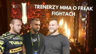 Trenerzy MMA o freak fightach  głupia rozrywka czy promocja sportu?