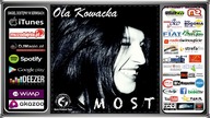 Ola Kowacka - MOST (Radio Edit)
