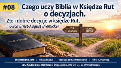 #08 Czego uczy Biblia w Księdze Rut o decyzjach Mówca Ernst-August Bremicker