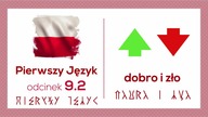 Czym jest dobro i zło? - Etos Szlachty - Pierwszy Język - Odcinek 9. 2