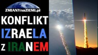 Konflikt Iranu i Izraela może być kwestią najbliższych dni!