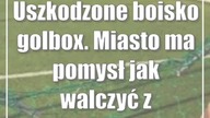 Uszkodzone boisko golbox.  Miasto ma pomysł jak walczyć z dewastacją