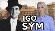 Aktor, który zdradził swój naród - Igo Sym