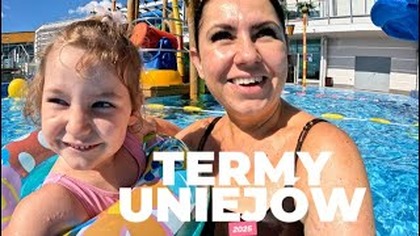 Termy Uniejów 2025