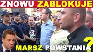 Czy Trzaskowski znów będzie zakłócał Marsz Powstania Warszawskiego | T.  Kalinowski