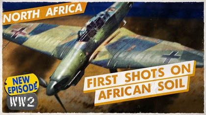 North Africa Ep.  3: Stukas, Submarines and a Trap