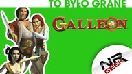 Galleon (Xbox) - To było grane Console Edition #34