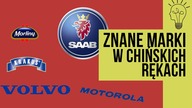 Znane marki w chińskich rękach [BizHistoria]