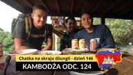 Kambodża - Chatka na skraju dżungli - dzień 146 (odc.  124)