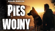 Pies Wojny - Opowiadanie Grozy, CreepyPasta Lektor PL