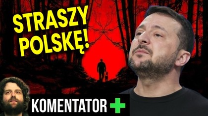 Zełenski Straszy Polskę i Obraża Wojsko Polskie! - Analiza Ator