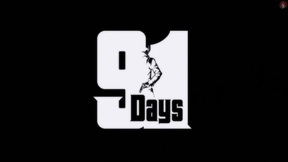 91 days odc 12 FINAŁ 60fps