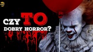 Rozczarowanie czy udany sequel? Czy TO (2) dobry horror?
