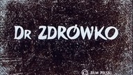 Doktor Zdr&oacute;wko - Dr Zdr&oacute;wko (1969)