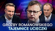 DŁUG ORBANA I ATAK NA TUSKA.  ROMANOWSKI GROZI DOŻYWOCIEM.  GRUCA UJAWNIA SZCZEGÓŁY UCIECZKI POSŁA