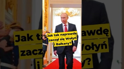 Jak tak naprawdę zaczął się Wołyń i Bałkany? #Rosja #putin #Wołyń #Konfederacja