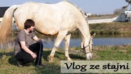 Vlog ze stajni! - Idziemy nad jeziorko