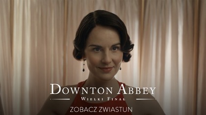 Nadszedł czas, by się pożegnać. Downton Abbey: wielki finał w kinach od 12 września. Zobacz nowy zwiastun.