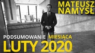 Mateusz Namysł, #40 PODSUMOWANIE MIESIĄCA (06. 03. 2020)