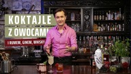 Drinki z owocami sezonowymi! Przepisy na owocowe koktajle z rumem, ginem i whisky 