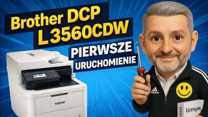 BROTHER DCP-L3560CDW - Pierwsze uruchomienie