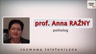 Walka sił prounijnych z cywilizacją chrześcijańską - prof.  Anna Raźny