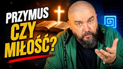 Czy Bóg gwałci Twoją wolę? | Determinizm wyjaśniony