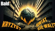 CZY TO TERAZ? CZY TO TEN MOMENT PRZED BURZĄ? (BaldTV) 