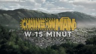 Chainsaw Man - w 15 minut [DUBBING PL]
