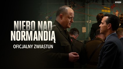 NIEBO NAD NORMANDIĄ | Oficjalny zwiastun | Kino Świat