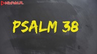 PLASTER MIODU  Psalm 38  Nie noś tego sam!
