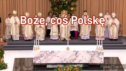 Boże, coś Polskę.  Beatyfikacja 12. 09. 2021