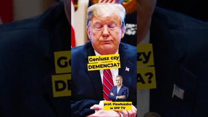 Geniusz czy DEMENCJA? - prof.  Tomasz Pawłuszko #Trump #USA #Grenlandia #RadaPokoju #polityka