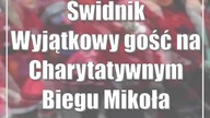 Świdnik: Wyjątkowy gość na Charytatywnym Biegu Mikołajkowym