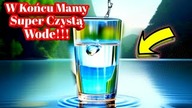 1863.  W Końcu Wiem Na Pewno, Że Mamy Super Czystą Wodę Dzięki Temu!!!