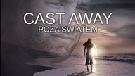 Cast Away - poza światem (2000) [Lektor PL]