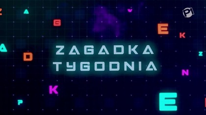 Polonia 1 - "Zagadka Tygodnia" (wersja 30 min. ) (09. 02. 2026)