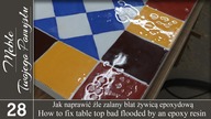 Jak naprawić źle zalany blat żywicą epoxydową / How to fix table top bad flooded by an epoxy resin