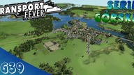 Transport Fever PL - Seria górska - #39 - Mapa Mr. Fosforka i inne, może na nową serię ?
