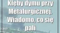 Lublin.  Kłęby dymu przy Metalurgicznej.  Wiadomo, co się pali