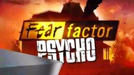 Fear Factor S06E05. Psycho